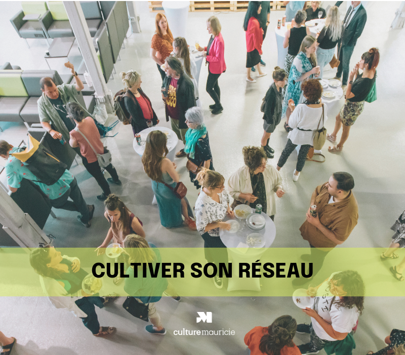 Cultiver son réseau : ouvrir les possibles