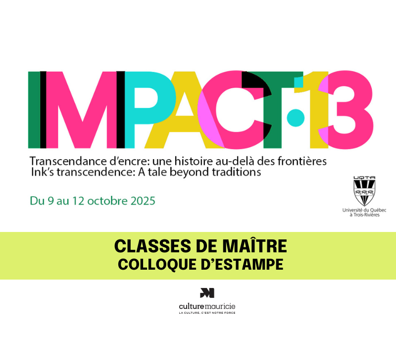 Classes de maîtres - Transcendance d’encre | Colloque Impact13 (UQTR)