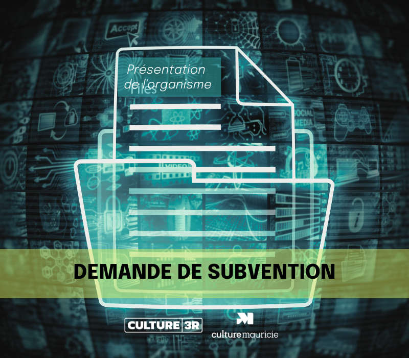 Demande de subvention pour les organismes culturels 